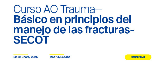Banner Curso AO Trauma— Básico en principios del manejo de las fracturas- SECOT