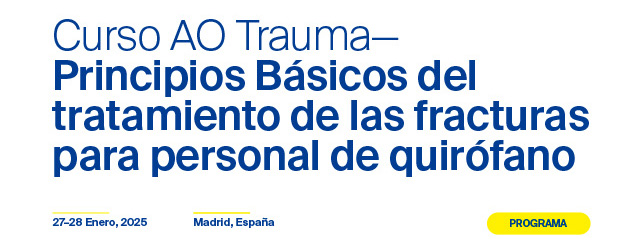 Banner Curso AO Trauma— Principios Básicos del tratamiento de las fracturas para personal de quirófano
