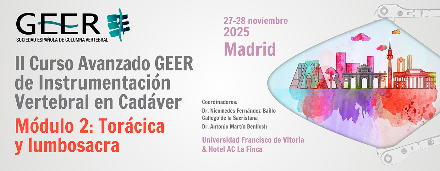 Banner II Curso avanzado GEER de Instrumentacion Vertebral en Cadáver. Módulo 2: Torácica y lumbosacra